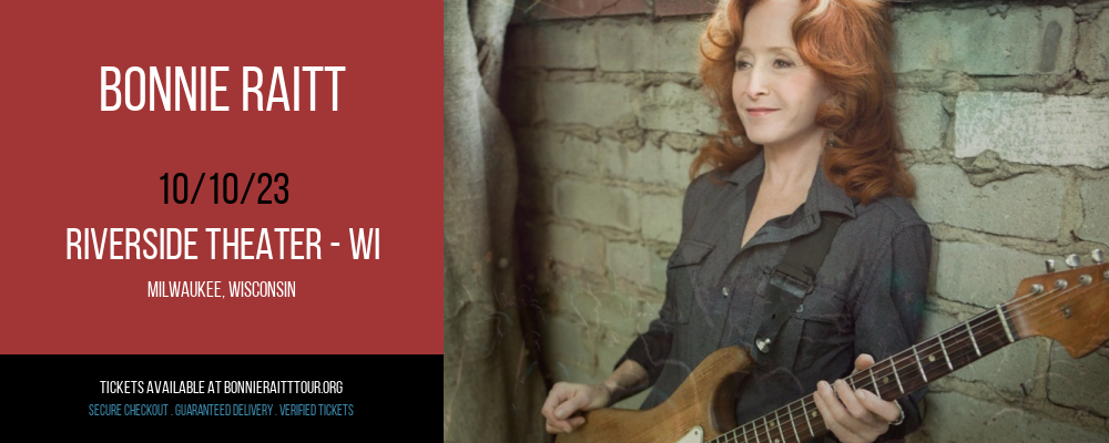 Bonnie Raitt at Riverside Theater - WI at Riverside Theater - WI