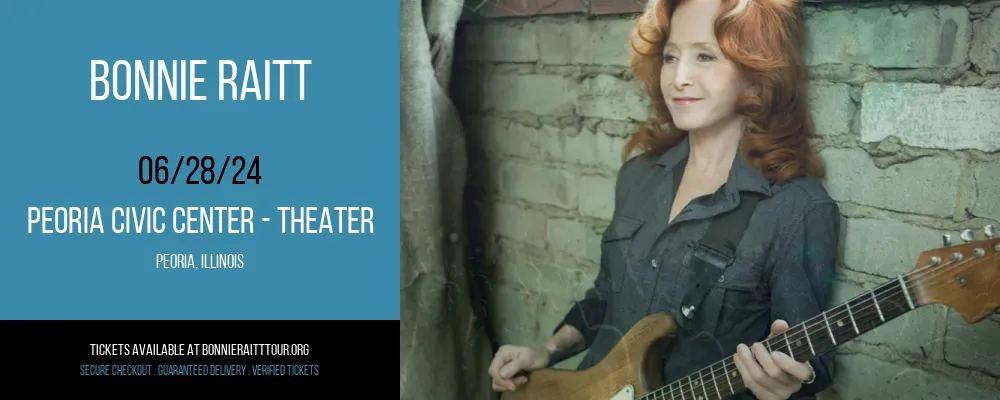 Bonnie Raitt at Peoria Civic Center - Theater at Peoria Civic Center - Theater